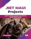 .NET MAUI Projects