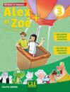 Alex et Zoe + 3: Livre de l'eleve + CD