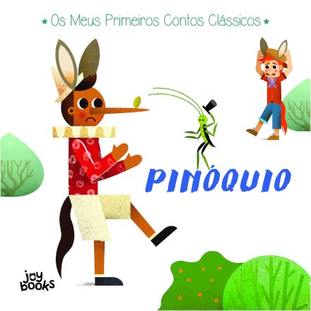 Os Meus Primeiros Contos Clássicos: Pinóquio