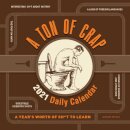 A Ton of Crap 2021 Daily Calendar