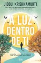A Luz Dentro De Ti