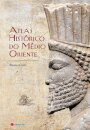 Atlas Histórico Do Médio-Oriente