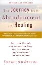 The Journey from Abandonment to Healing: Revised and Updated