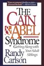Cain & Abel Syndrome
