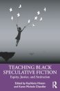 Teaching Black Speculative Fiction