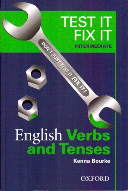 Test It Fix It Int Verbs And Tense