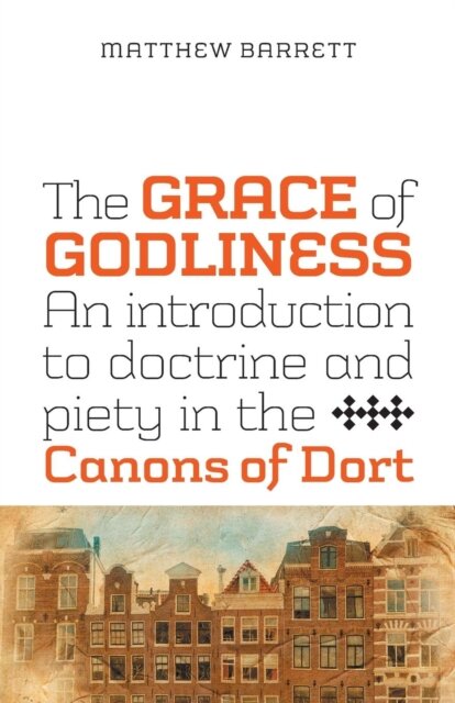 The Grace of Godliness