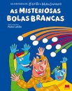 As Misteriosas Bolas Brancas