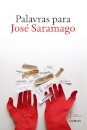 Palavras para Saramago
