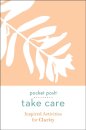 Pocket Posh Take Care: Inspired Activities for Clarity