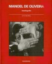 Manoel de Oliveira - fotobiografia