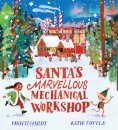 Santa'S Marvellous Mechanical Workshop
