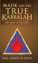 Majik and the True Kabbalah