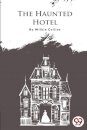 The Haunted Hotel