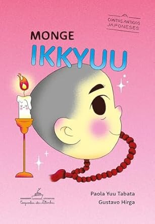 O Monge Ikkyuu: Contos Antigos Japoneses