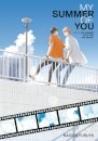 The Summer With You: The Sequel (My Summer of You Vol. 3)