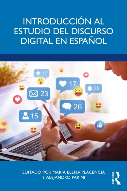 Introduccion al estudio del discurso digital en espanol