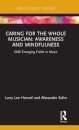 Caring for the Whole Musician: Awareness and Mindfulness