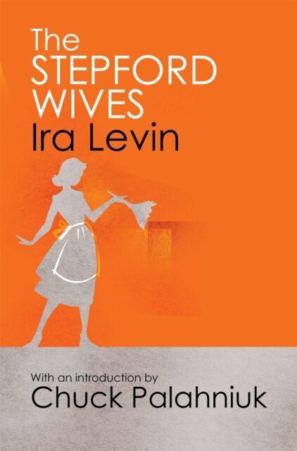 Stepford Wives: Introduction By Chuck Palanhiuk