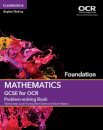 GCSE Mathematics for OCR Foundation Problem-solving Book