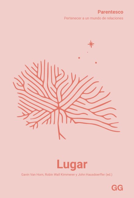 Lugar. Parentesco. Pertenecer A Un Mundo De Relaciones