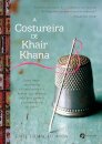 A Costureira De Khair Khana