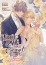 True Love Fades Away When the Contract Ends - The Secret of the Rose (Light Novel) [Volume 3]