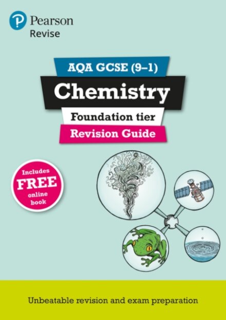 Pearson REVISE AQA GCSE Chemistry (Foundation) Revision Guide incl. online revision and quizzes - for 2026, 2027 exams