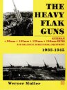 The Heavy Flak Guns 1933-1945