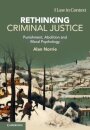 Rethinking Criminal Justice