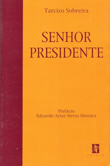 Senhor Presidente