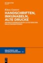 Handschriften, Inkunabeln, Alte Drucke - Informationsressourcen Zu Historischen Bibliotheksbestanden