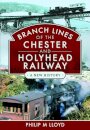 Branch Lines of the Chester & Holyhead Railway