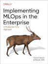 Implementing MLOps in the Enterprise