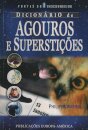 Dicionário de Agouros e Superstições