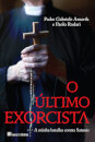 O Último Exorcista: A minha batalha contra Satanás