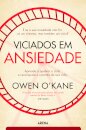 Viciados em Ansiedade