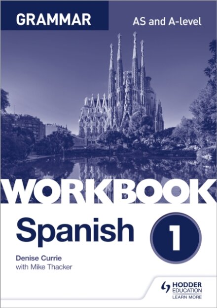 Spanish A-level Grammar Workbook 1