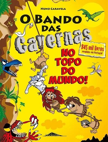 O Bando das Cavernas 37: No Topo do Mundo