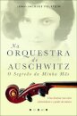 Na Orquestra de Auschwitz - O Segredo da Minha Mãe