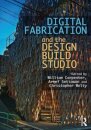 Digital Fabrication and the Design Build Studio