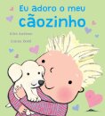 Eu Adoro o Meu Cãozinho