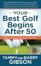 Your Best Golf Begins After 50