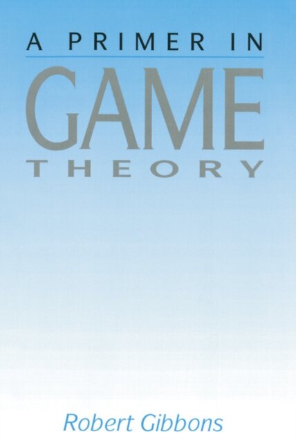 Primer In Game Theory, A