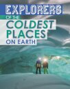 Explorers of the Coldest Places on Earth
