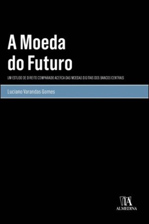 A Moeda Do Futuro