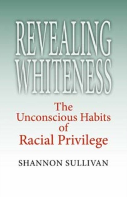 Revealing Whiteness