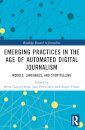 Emerging Practices in the Age of Automated Digital Journalism