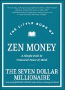The Little Book of Zen Money
