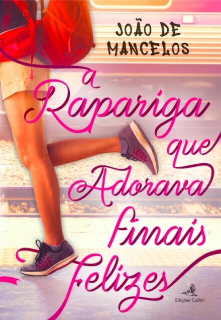 A Rapariga que Adorava Finais Felizes